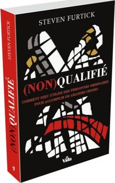 NON QUALIFIE - COMMENT DIEU UTILISE DES PERSONNES ORDINAIRES POUR ACCOMPLIR DE GRANDES CHOSES