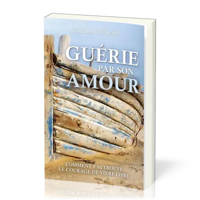 GUERIE PAR SON AMOUR