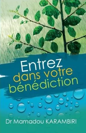 ENTREZ DANS VOTRE BENEDICTION