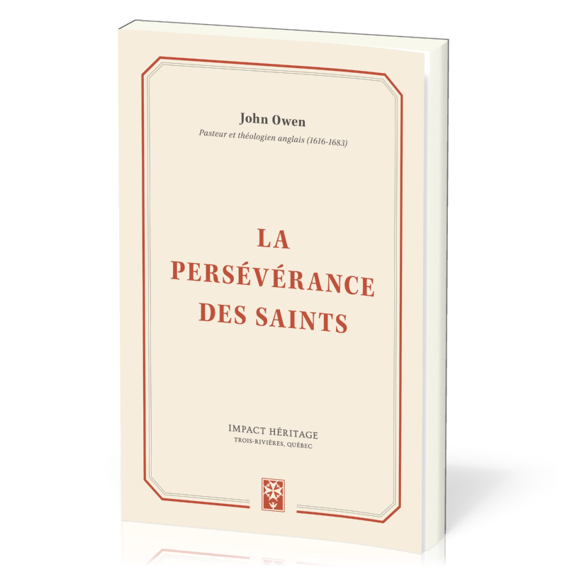 PERSEVERANCE DES SAINTS (LA)