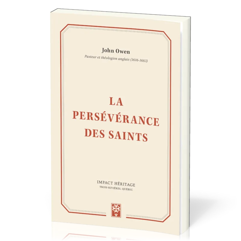 PERSEVERANCE DES SAINTS (LA)