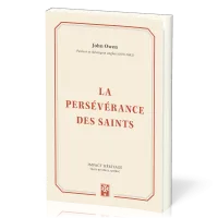 PERSEVERANCE DES SAINTS (LA)