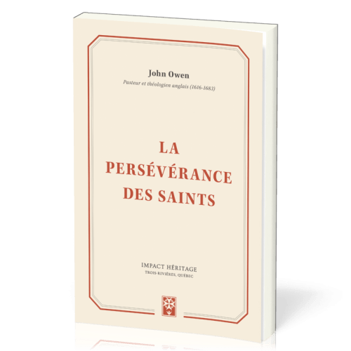PERSEVERANCE DES SAINTS (LA)