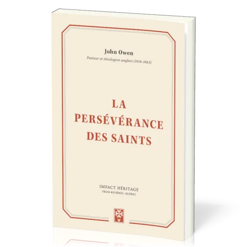 PERSEVERANCE DES SAINTS (LA)