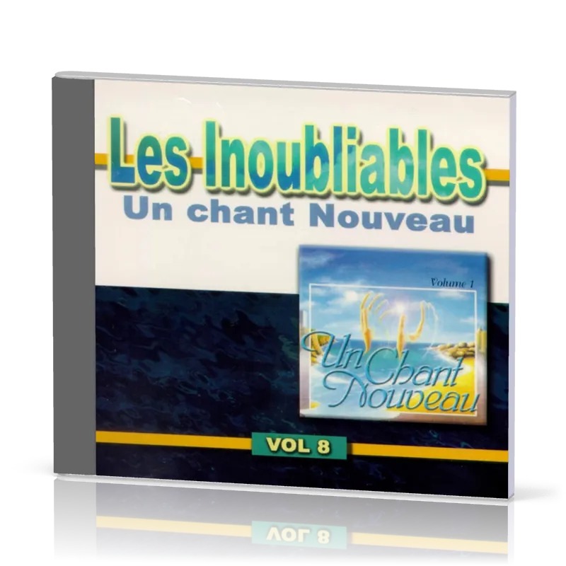 INOUBLIABLES 8 CD - UN CHANT NOUVEAU