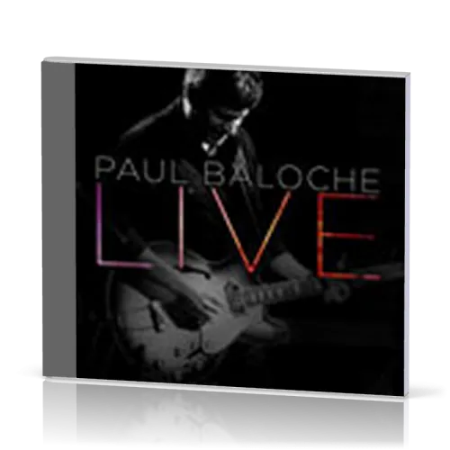 LIVE - PAUL BALOCHE CD/DVD