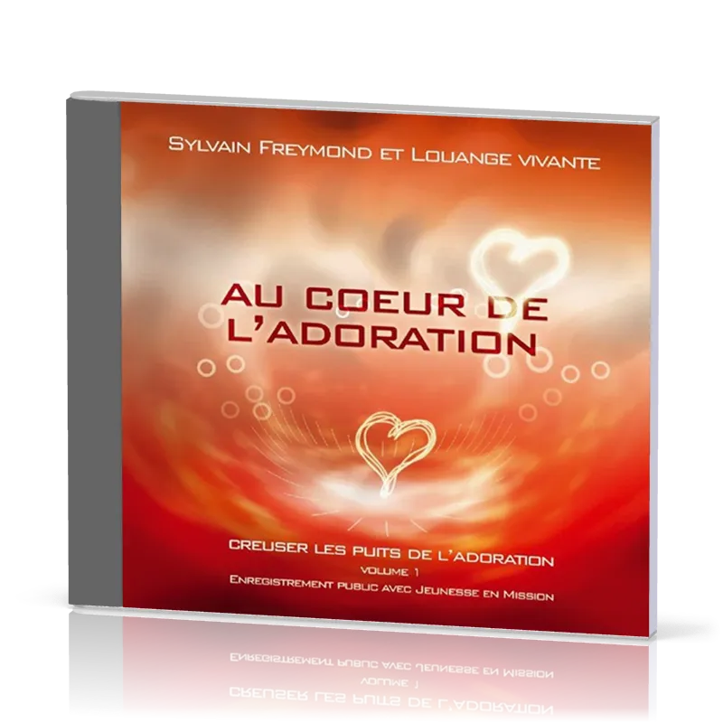 AU COEUR DE L'ADORATION CD