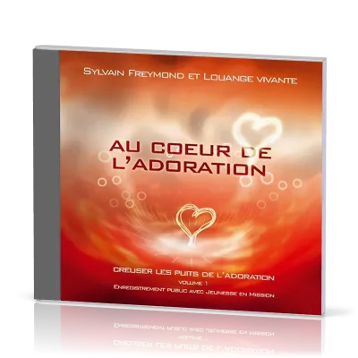AU COEUR DE L'ADORATION CD