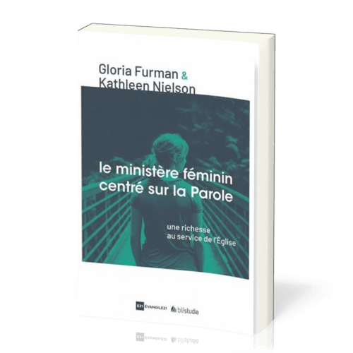 MINISTERE FEMININ CENTRE SUR LA PAROLE (LE) - UNE RICHESSE AU SERVICE DE L'EGLISE