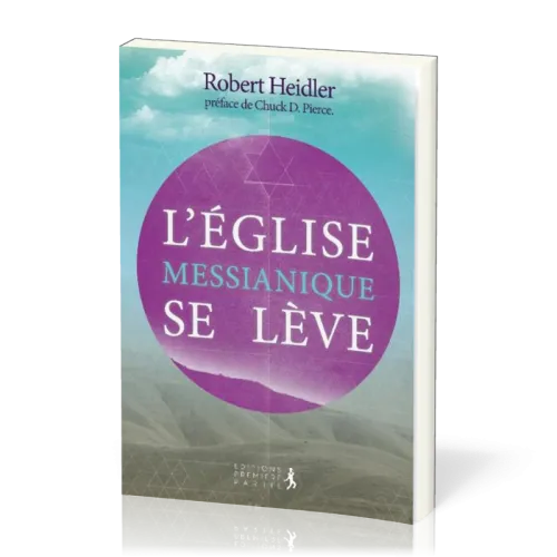 EGLISE MESSIANIQUE SE LEVE (L')