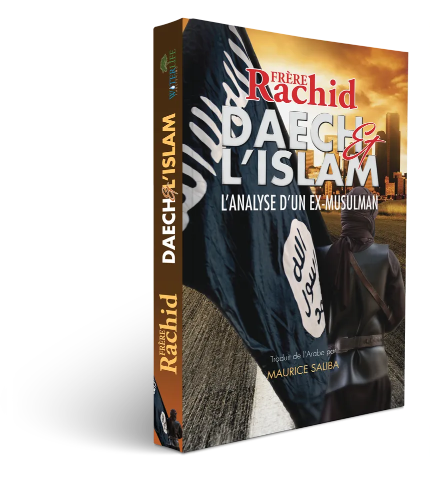 DAECH ET L'ISLAM - ANALYSE D'UN EX-MUSULMAN