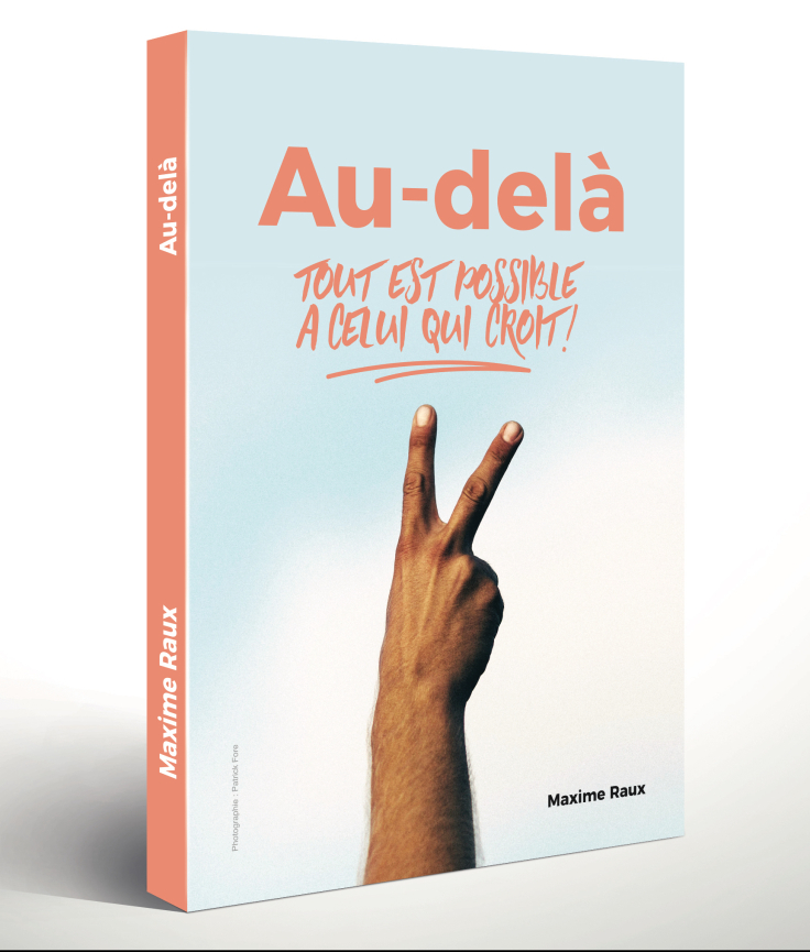 AU DELA - TOUT EST POSSIBLE A CELUI QUI CROIT