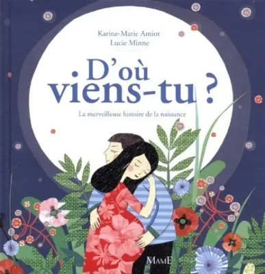D'OU VIENT TU ?