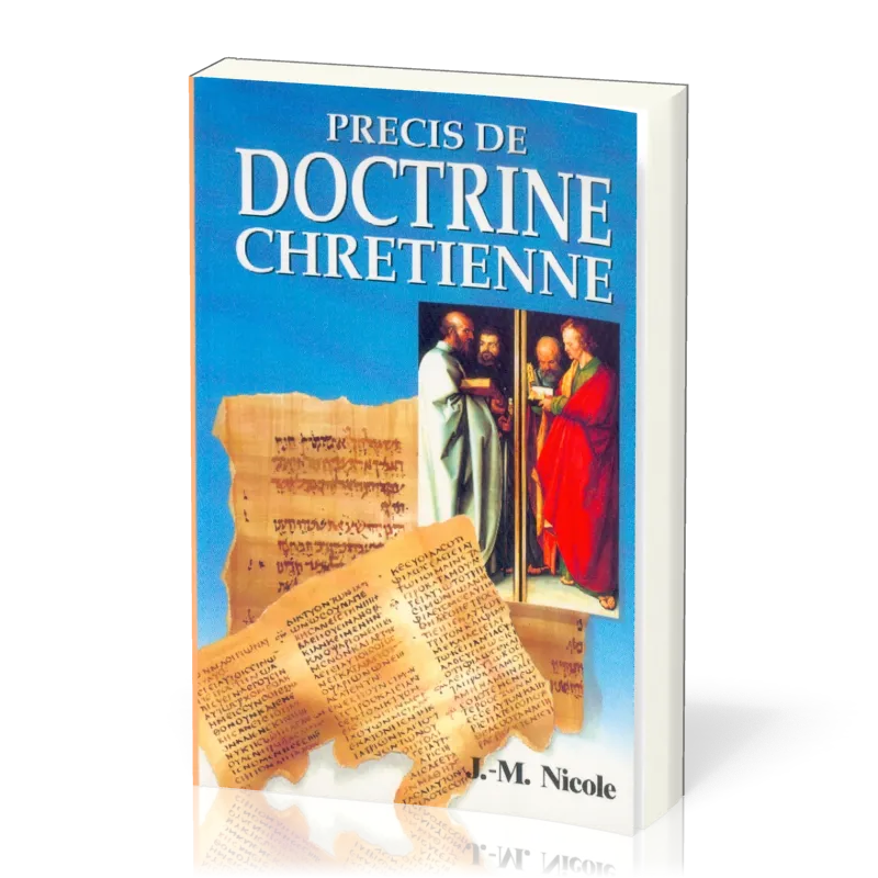 PRECIS DE DOCTRINE CHRETIENNE