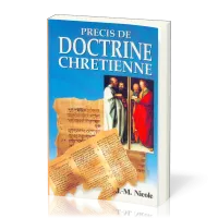 PRECIS DE DOCTRINE CHRETIENNE