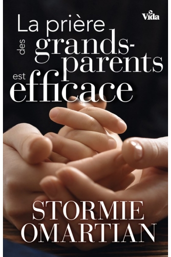 PRIERE DES GRANDS-PARENTS EST EFFICACE