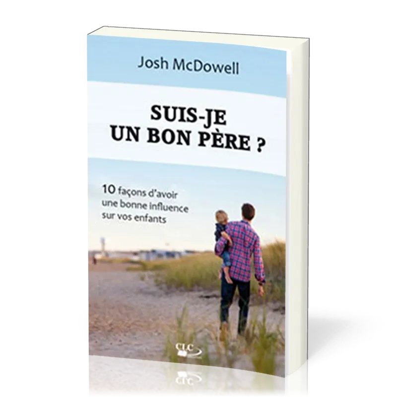 SUIS JE UN BON PERE