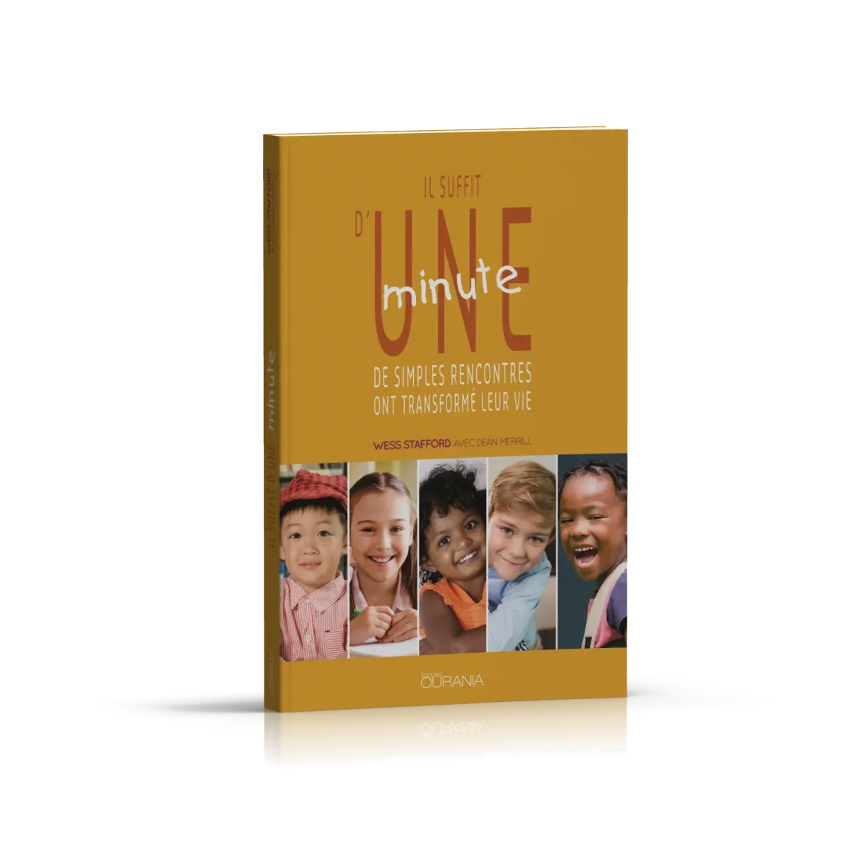 IL SUFFIT D'UNE MINUTE - DE SIMPLES RENCONTRES ONT TRANSFOME LEUR VIE