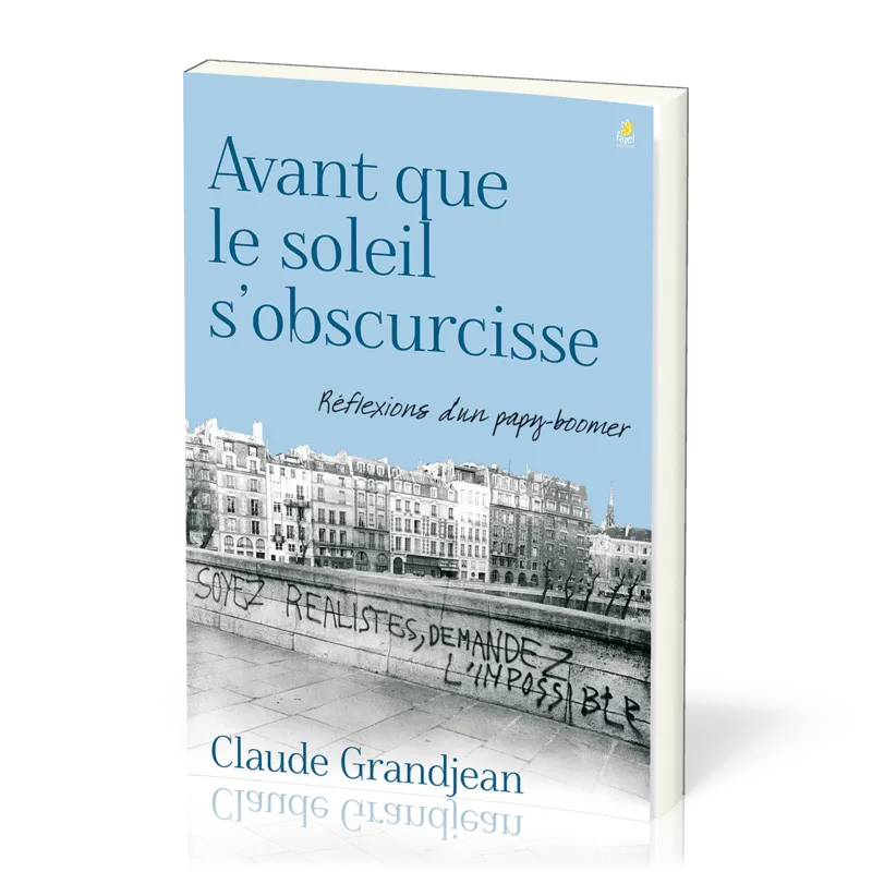 AVANT QUE LE SOLEIL S'OBSCURCISSE