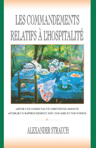 COMMANDEMENTS RELATIFS A L'HOSPITALITE (LES)