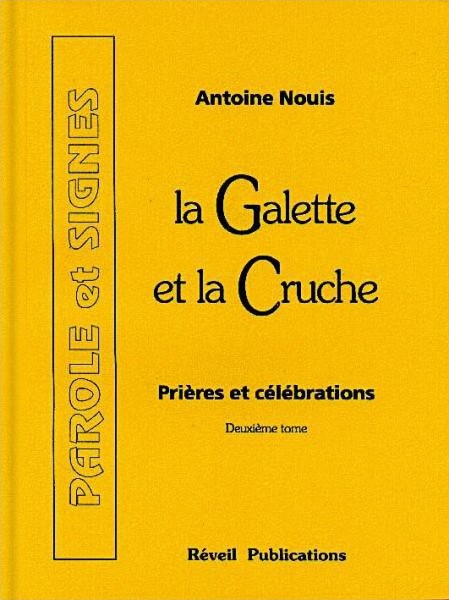 GALETTE ET LA CRUCHE (LA) TOME 2