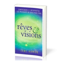REVES ET VISIONS