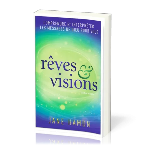 REVES ET VISIONS