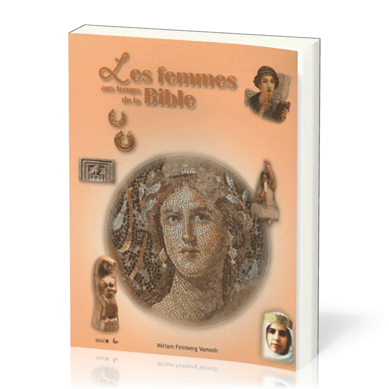 FEMMES AUX TEMPS DE LA BIBLE