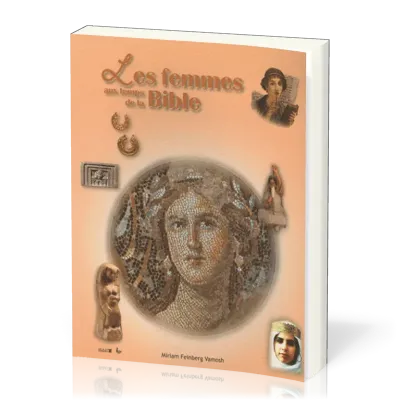 FEMMES AUX TEMPS DE LA BIBLE
