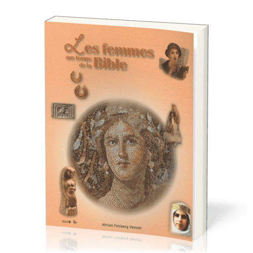 FEMMES AUX TEMPS DE LA BIBLE