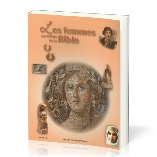 FEMMES AUX TEMPS DE LA BIBLE