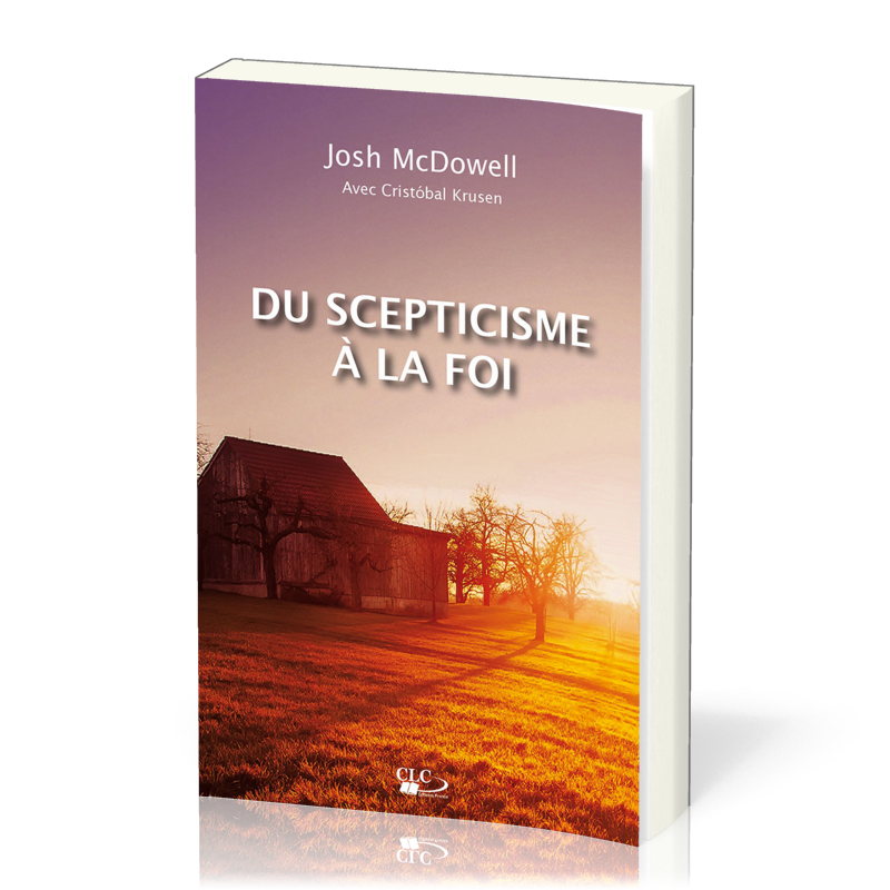 DU SCEPTICISME A LA FOI