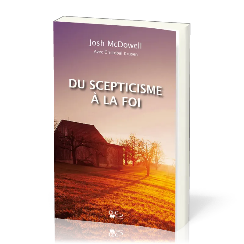 DU SCEPTICISME A LA FOI