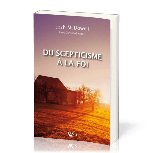 DU SCEPTICISME A LA FOI