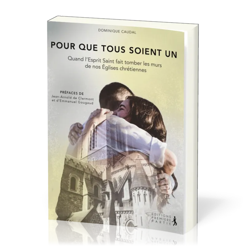 POUR QUE TOUS SOIENT UN