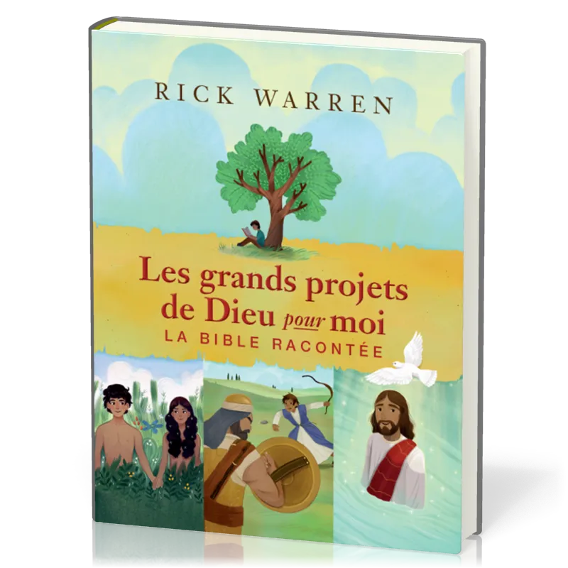 GRANDS PROJETS DE DIEU POUR MOI (LES) - LA BIBLE RACONTEE 6 ANS ET +