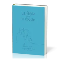 BIBLE POUR LE COUPLE SEMEUR 2015 SOUPLE BLEUE - MEDITATIONS ET GUIDE DE GARY CHAPMAN