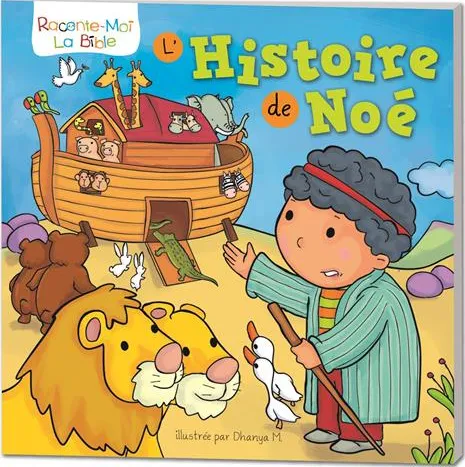 HISTOIRE DE NOE (L')
