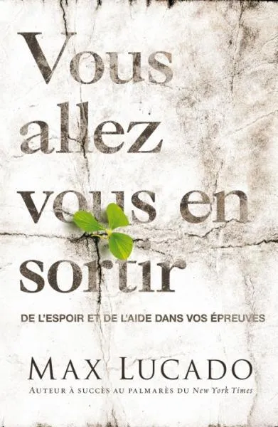 VOUS ALLEZ VOUS EN SORTIR