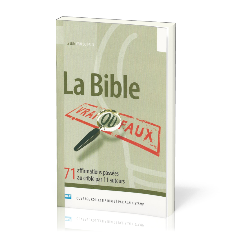 BIBLE (LA) - VRAI OU FAUX - NVELLE EDITION