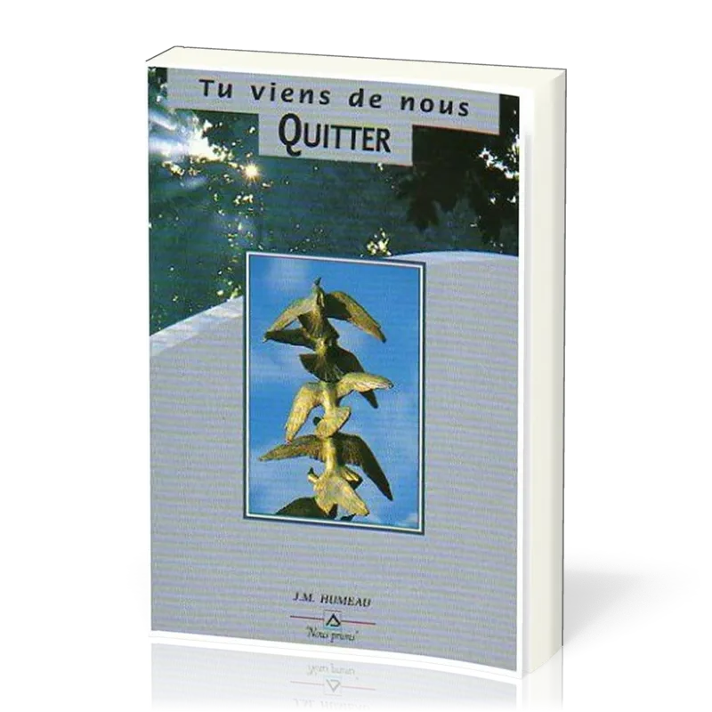 TU VIENS DE NOUS QUITTER