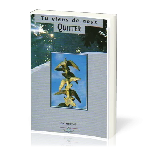 TU VIENS DE NOUS QUITTER
