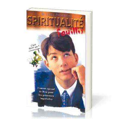 SPIRITUALITE FOUILLIS