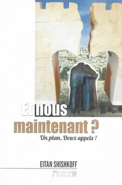 ET NOUS MAINTENANT ? - UN PLAN, DEUX APPELS