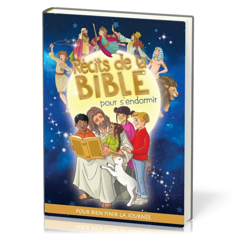 RECITS DE LA BIBLE POUR S'ENDORMIR