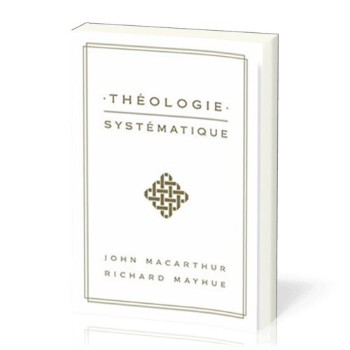 THEOLOGIE SYSTEMATIQUE