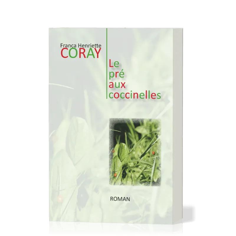PRE AUX COCCINELLES (LE)