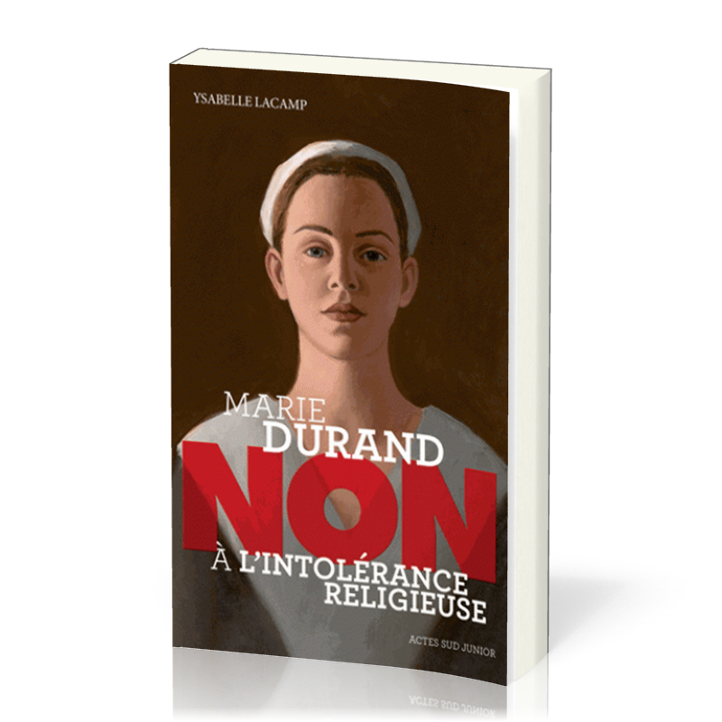 MARIE DURAND - NON A L'INTOLERANCE RELIGIEUSE - NELLE EDITION