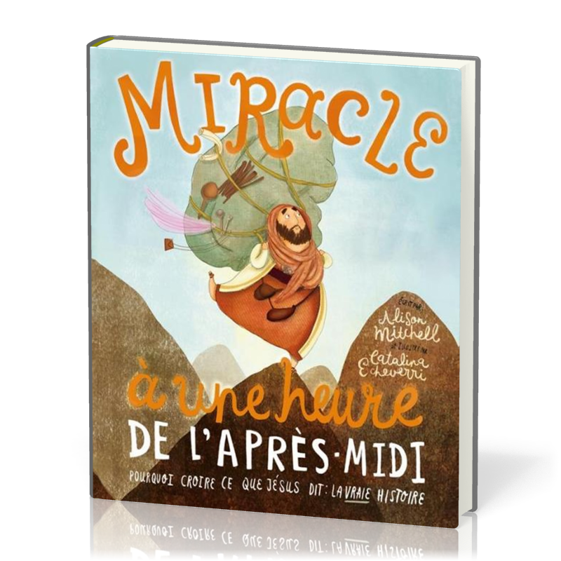 MIRACLE A UNE HEURE DE L'APRES-MIDI