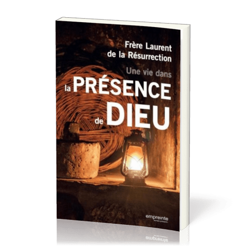 UNE VIE DANS LA PRESENCE DE DIEU - NELLE EDITION